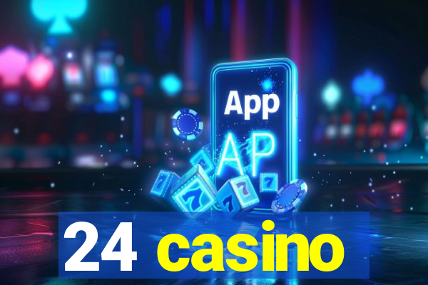 24 casino