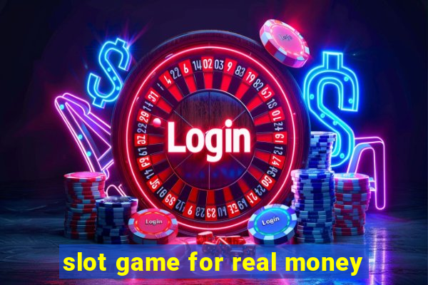 slot game for real money