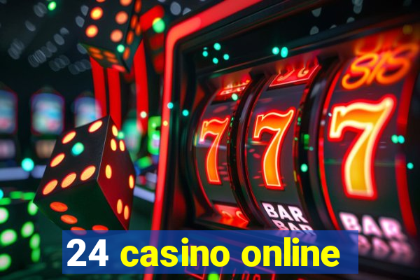 24 casino online