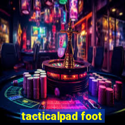 tacticalpad foot