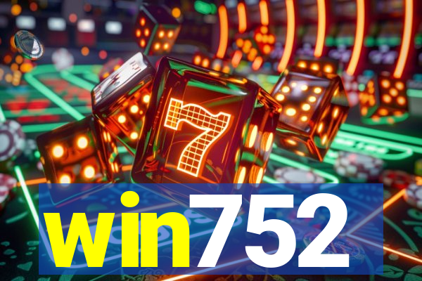 win752