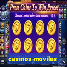 casinos moviles