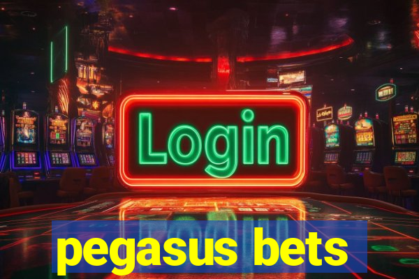 pegasus bets