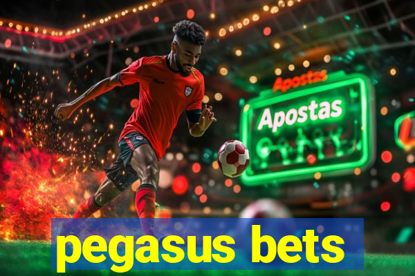 pegasus bets