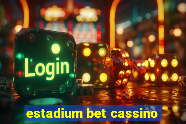 estadium bet cassino