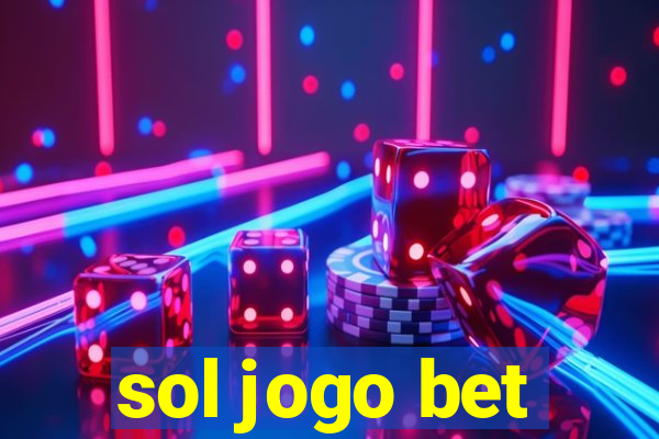 sol jogo bet