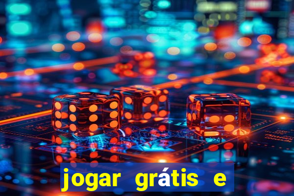 jogar grátis e ganhar dinheiro