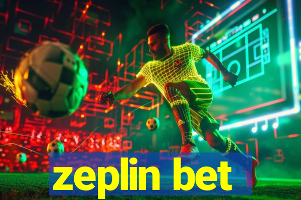 zeplin bet