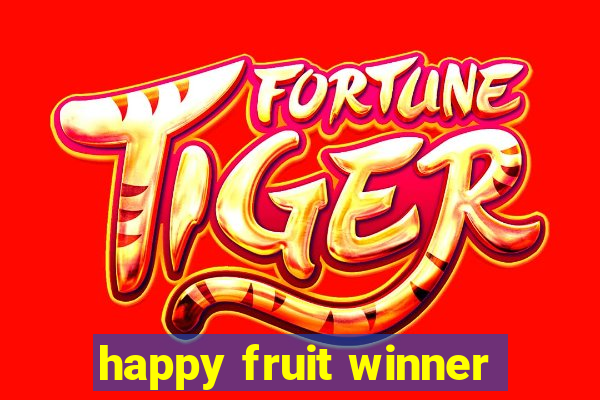 happy fruit winner