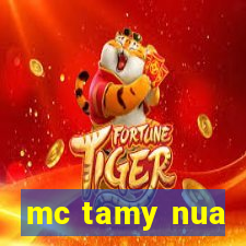 mc tamy nua