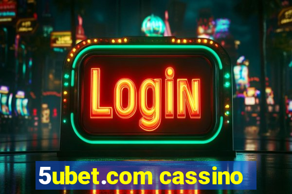 5ubet.com cassino