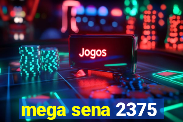 mega sena 2375