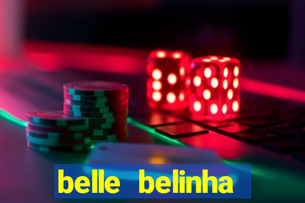 belle belinha videos vazados