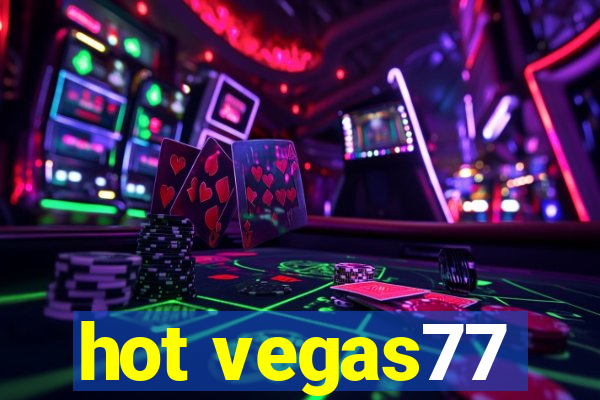 hot vegas77