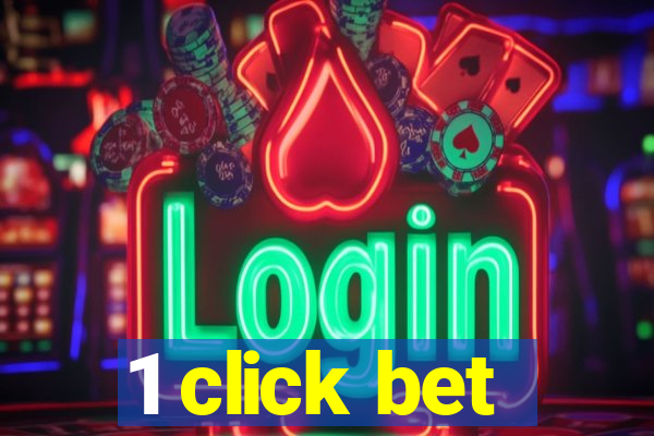 1 click bet