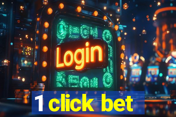 1 click bet