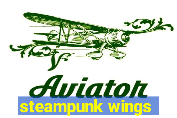 steampunk wings