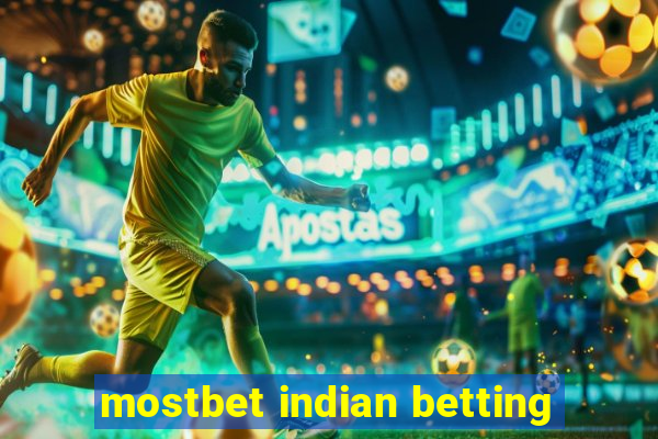 mostbet indian betting