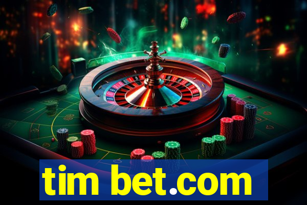 tim bet.com