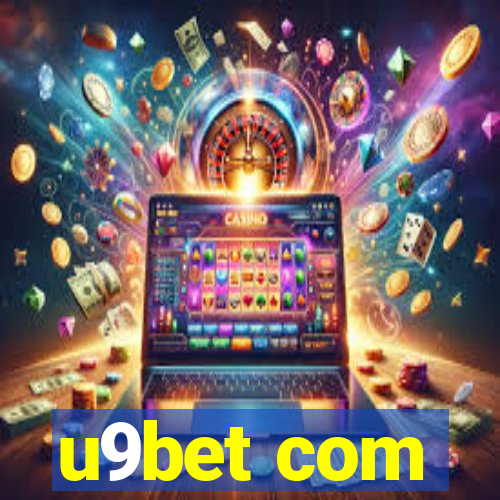 u9bet com