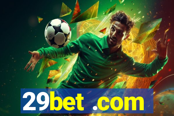 29bet .com