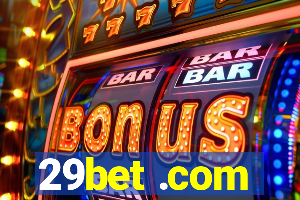 29bet .com