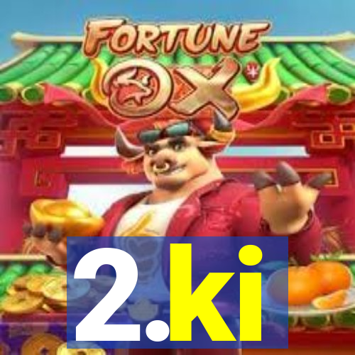 2.ki