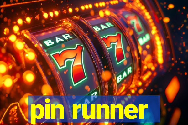 pin runner