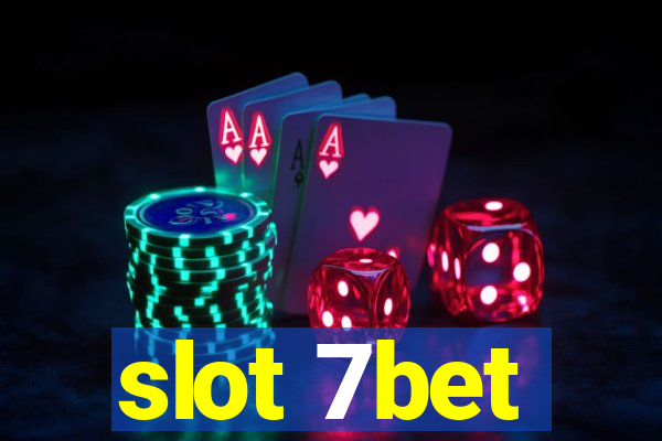 slot 7bet