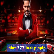 slot 777 lucky spin