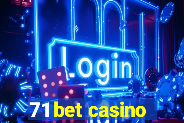 71 bet casino