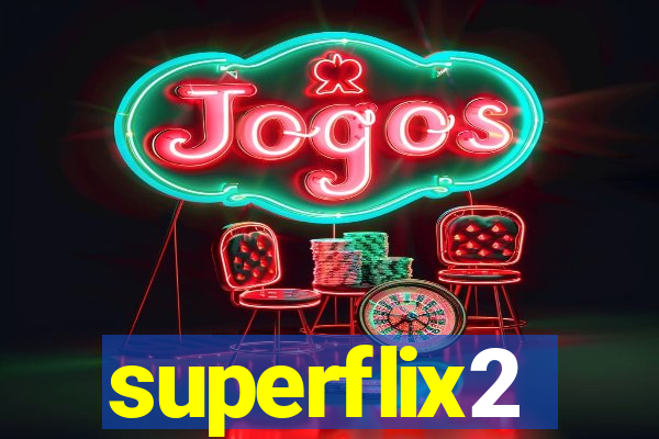 superflix2