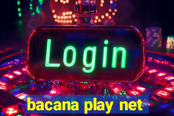 bacana play net