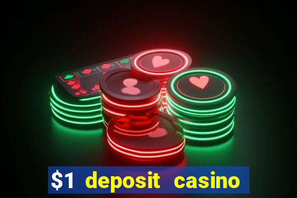 $1 deposit casino new zealand