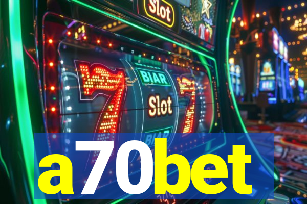 a70bet