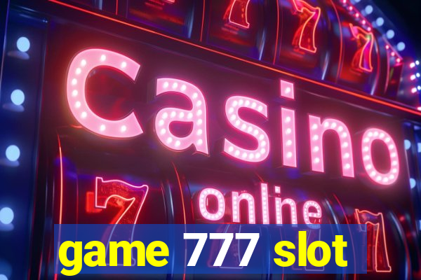 game 777 slot