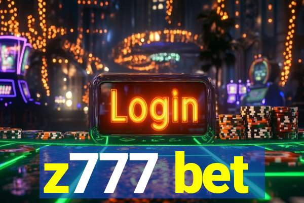 z777 bet