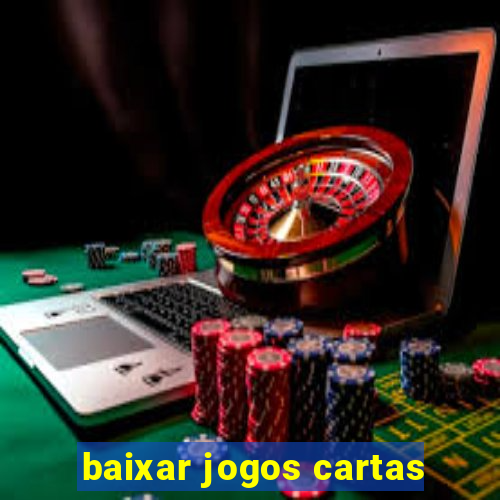 baixar jogos cartas