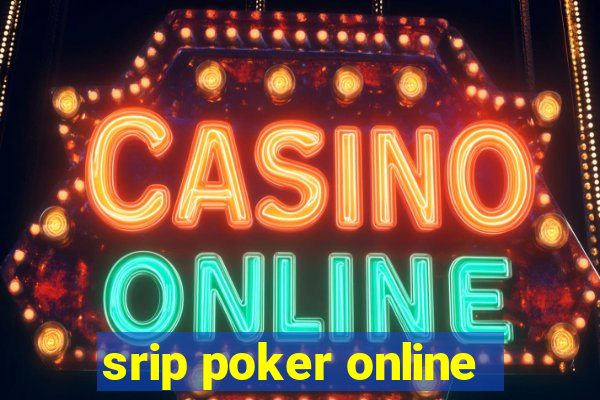 srip poker online