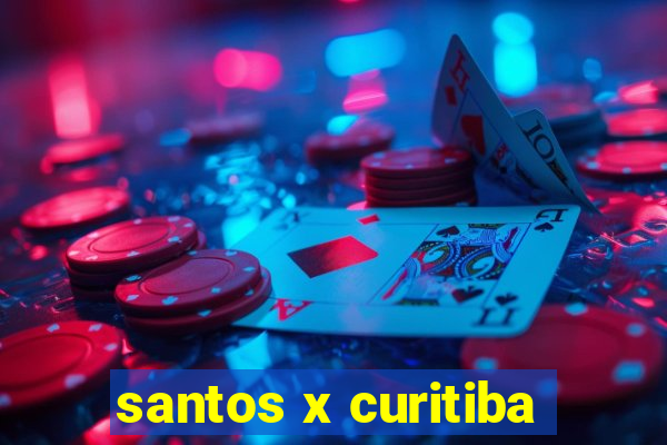 santos x curitiba