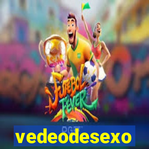 vedeodesexo