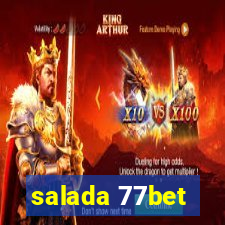 salada 77bet