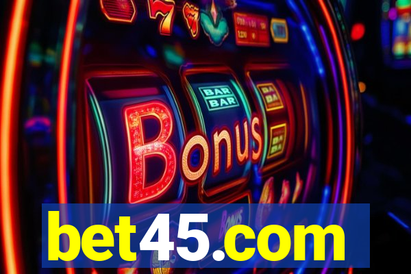 bet45.com