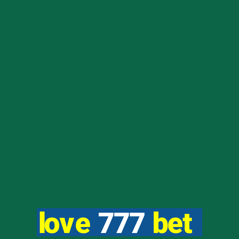 love 777 bet