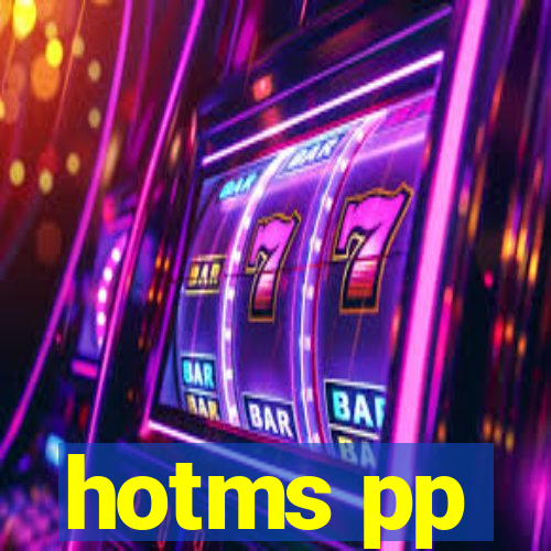 hotms pp