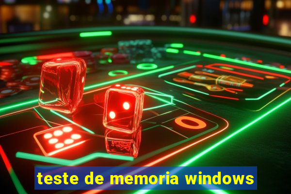 teste de memoria windows