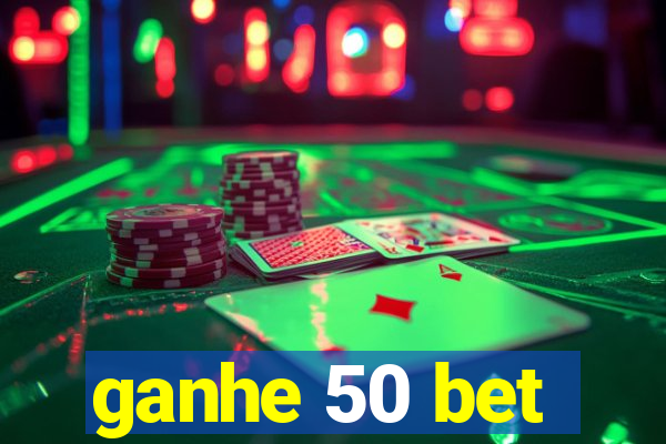 ganhe 50 bet