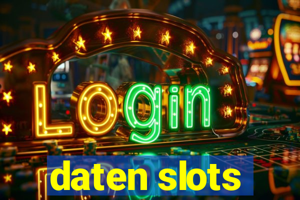 daten slots