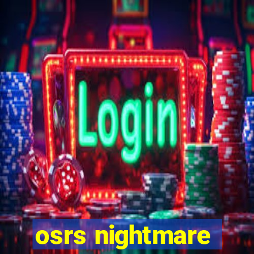 osrs nightmare