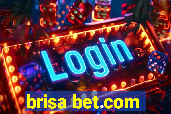 brisa bet.com